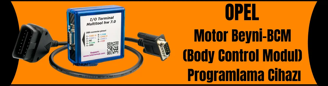 OPEL MOTOR BEYNİ - BCM (Body Control Modul) Programlama Cihazı